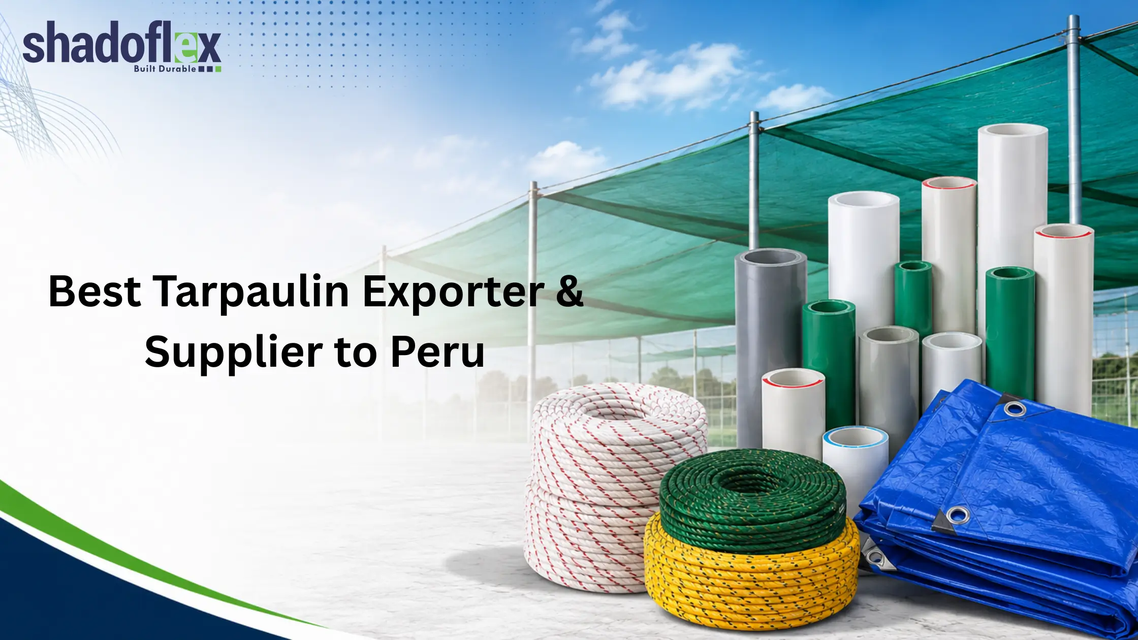 Best Tarpaulin Exporter & Supplier to Peru